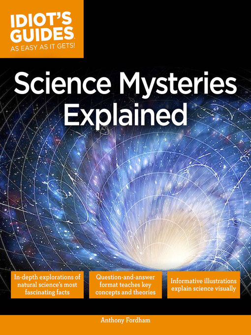 Title details for Science Mysteries Explained by Anthony Fordham - Available